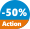 Action -50%